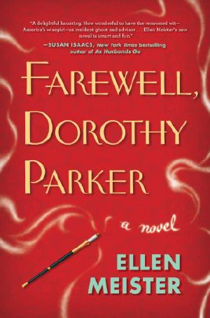 [Dorothy Parker 01] • Farewell, Dorothy Parker